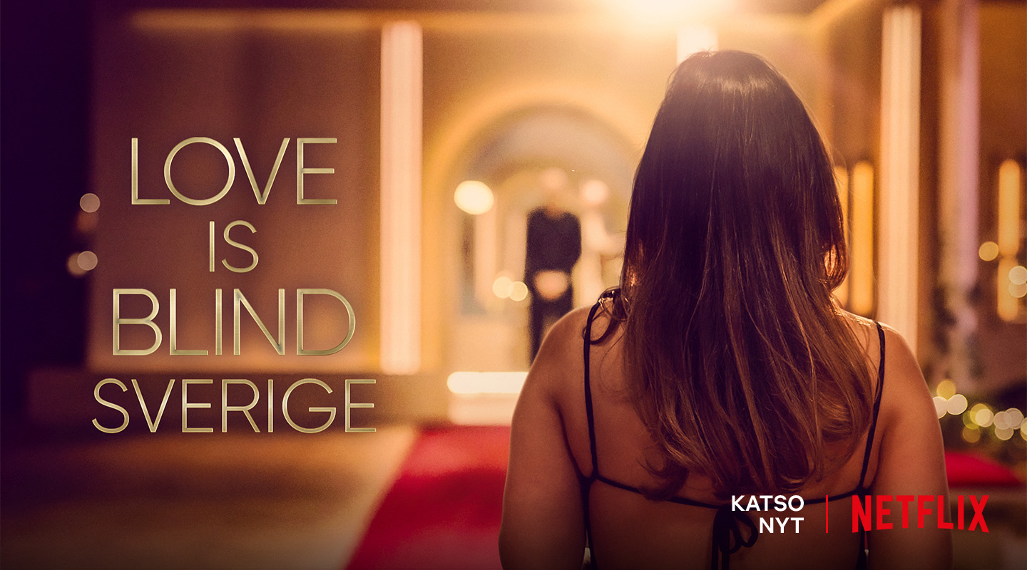 Love is Blind: Ruotsi Netflix-suoratoistopalvelussa